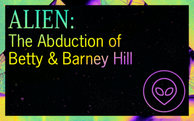 ALIEN: The Abduction of Betty & Barney Hill