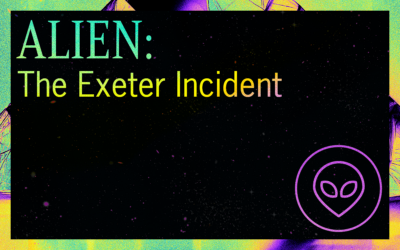 ALIEN: The Exeter Incident