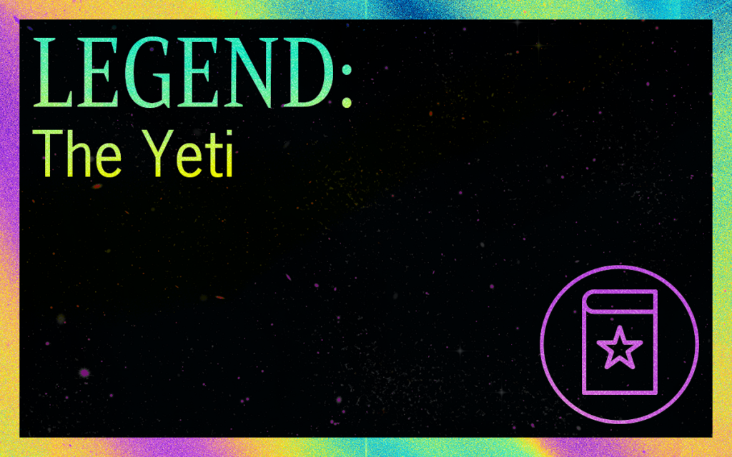 LEGEND: The Yeti Featured Image.