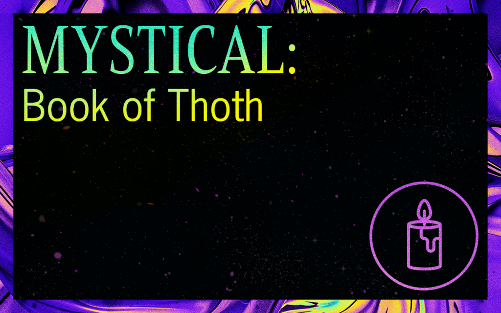 MYSTICAL: The Book of Thoth Featured Image