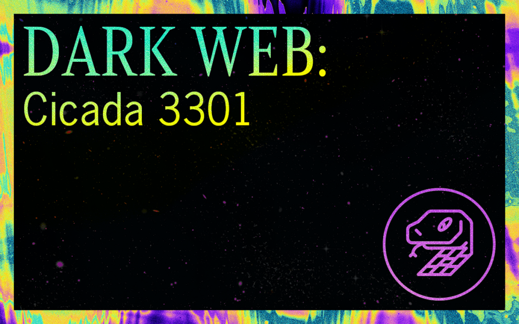 Dark Web: Cicade 3301 Featured Image