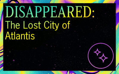 DISAPPEARED: The Lost City of Atlantis