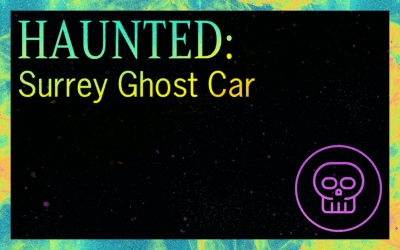 HAUNTED: Surrey Ghost Car