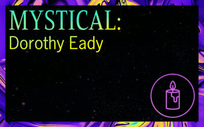 MYSTICAL: Dorothy Eady