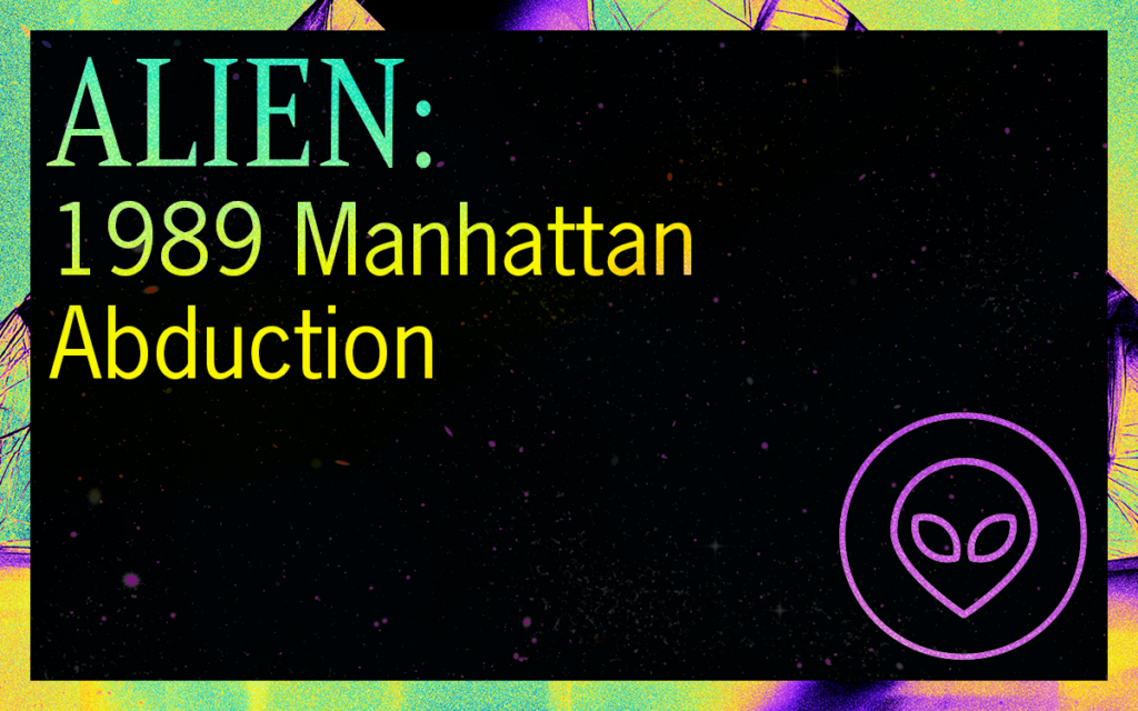 ALIEN: 1989 Manhattan Abduction - Featured Image