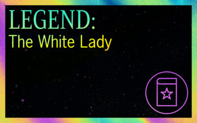 LEGEND: The White Lady