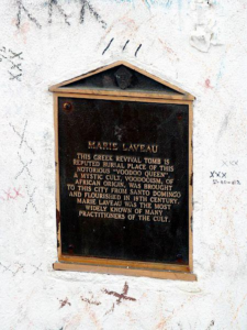 Plaque at one of Marie Laveau’s tombs