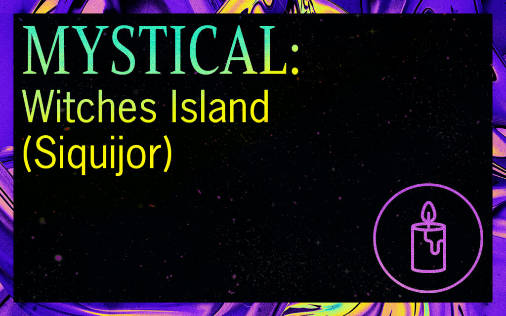 MYSTICAL: Witches Island (Siquijor)